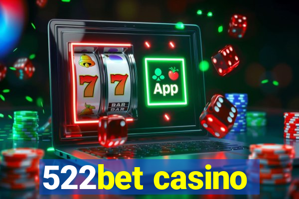 522bet casino